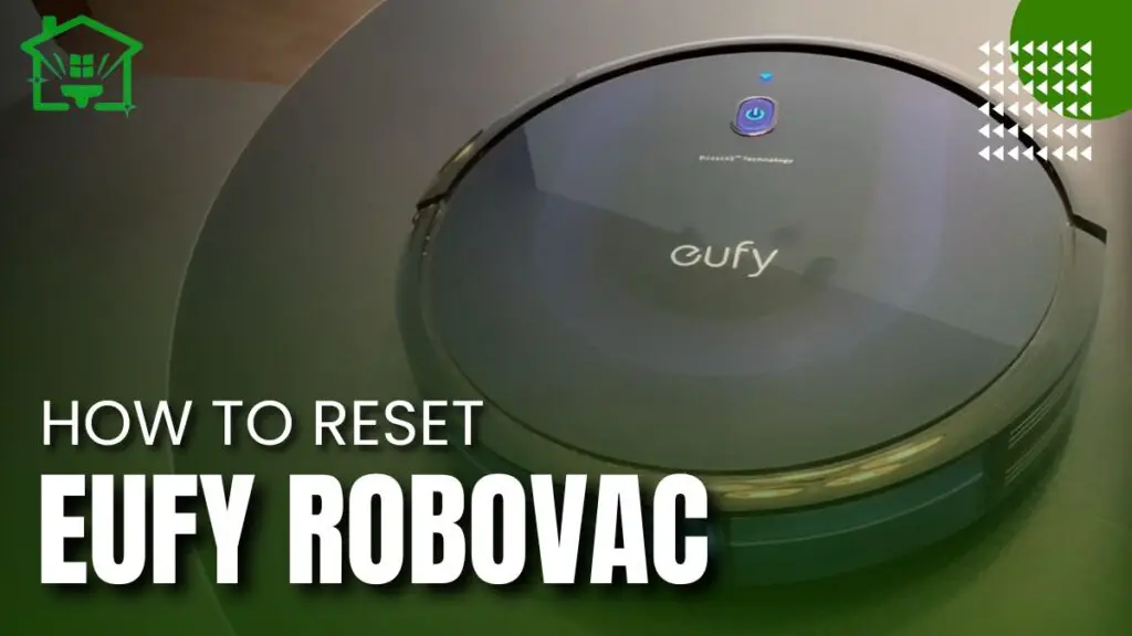 How To Reset Eufy Robovac